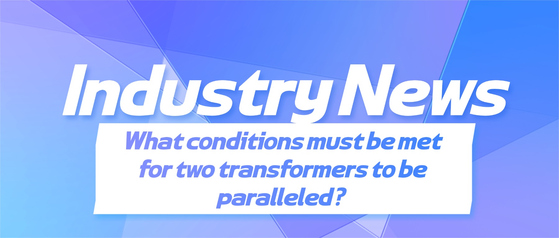 What conditions must be met for two tran